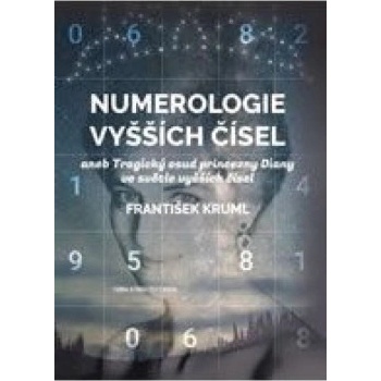 Kruml František: Numerologie vyšších čísel Kniha