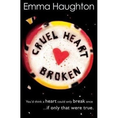 Cruel Heart Broken Haughton Emma