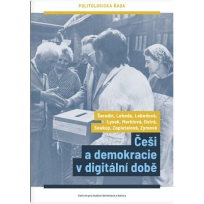Češi a demokracie v digitální době