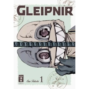 Gleipnir 01 | Sun Takeda, Gandalf Bartholomäus (ISBN: 9783770496815)