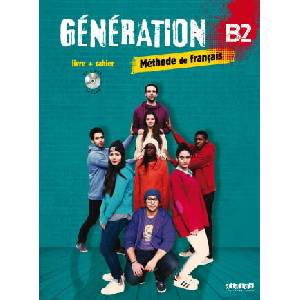 Génération B2 - Livre + Cahier + CD mp3 + DVD | Carla Baracco, Luca Giachino (2017)
