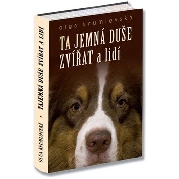 Ta jemná duše zvířat a lidí