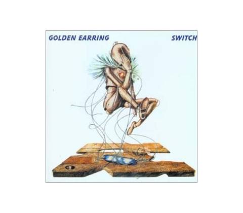 Golden Earring: Switch CD
