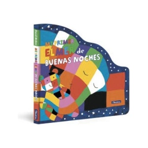Mi primer Elmer de buenas noches (Elmer. Peque? as manitas) | MCKEE, DAVID (2022)
