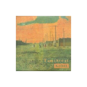 Tamikrest - Kidal CD