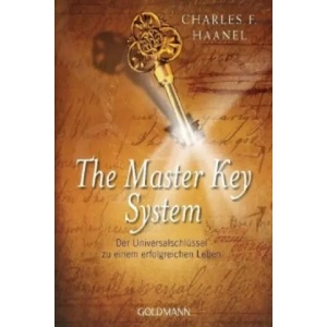 The Master Key System | Charles F. Haanel, Elisabeth Liebl (2012)