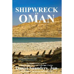 SHIPWRECK IN OMAN | Ibn Al Hamra, Daniel Saunders (ISBN: 9781838075682)