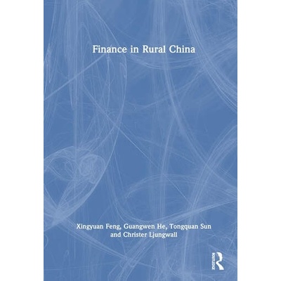 Finance in Rural China Taylor & Francis Ltd