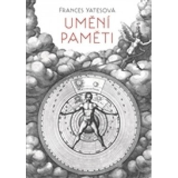 Umění paměti - Frances Yatesová