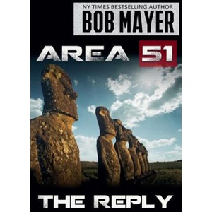 Area 51 the Reply | Bob Mayer (ISBN: 9781621252191)