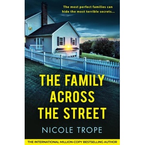 The Family Across the Street | Nicole Trope (ISBN: 9781836183938)