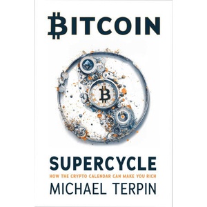 BITCOIN SUPERCYCLE | TERPIN MICHAEL (ISBN: 9781510782150)