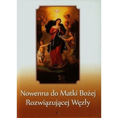 Nowenna do Matki Bożej rozwiązującej węzły