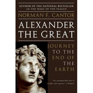 Alexander the Great | Norman F. Cantor (ISBN: 9780060570132)