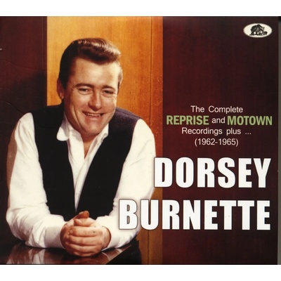 Dorsey Burnette - The Complete Reprise And Motown Recordings Plus … (1962-1965) (Deluxe Edition) CD