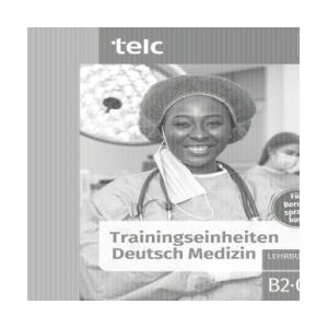 Trainingseinheiten telc Deutsch Medizin (ISBN: 9783910223073)