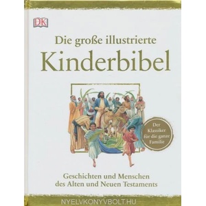 Die große illustrierte Kinderbibel | Claude-Bernard Costecalde, Peter Dennis (ISBN: 9783831035571)