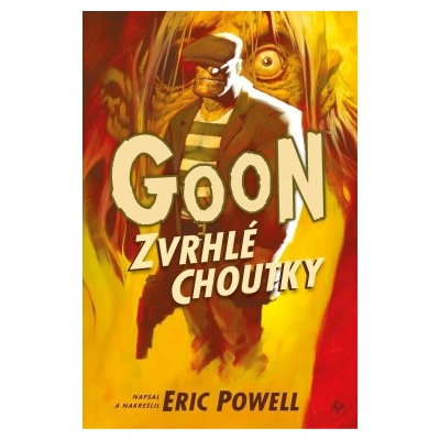 Goon 5: Zvrhlé choutky
