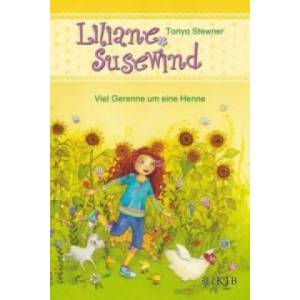 Liliane Susewind - Viel Gerenne um eine Henne | Tanya Stewner, Florentine Prechtel (ISBN: 9783737352031)