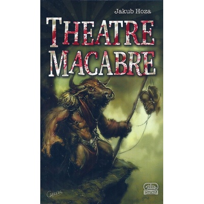 Theatre Macabre Hoza Jakub