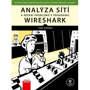 Analýza sítí a řešení problémů v programu Wireshark