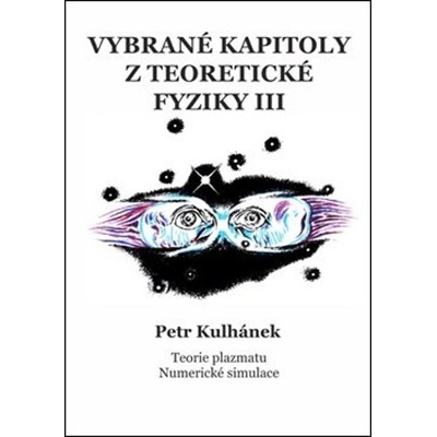 Vybrané kapitoly z teoretické fyziky III.