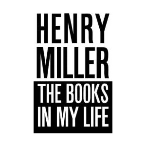 Books in My Life | Henry Miller (ISBN: 9780811201087)