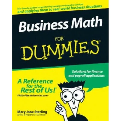Business Math For Dummies | Mary Jane Sterling