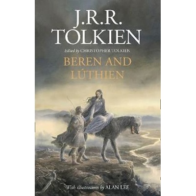 Beren and Lúthien J. R. R. Tolkien, Christopher Tolkien, Alan Lee Hard