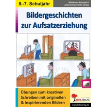 Bildergeschichten zur Aufsatzerziehung / Klasse 5-7