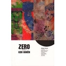 Zero 4 - Kdo ohněm