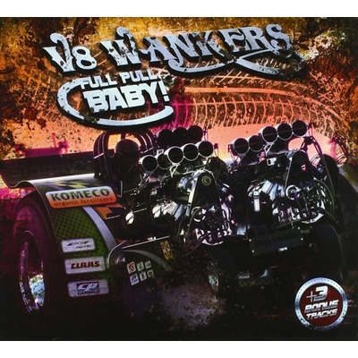 V8Wankers - Full Pull, Baby! LTD DIGI CD