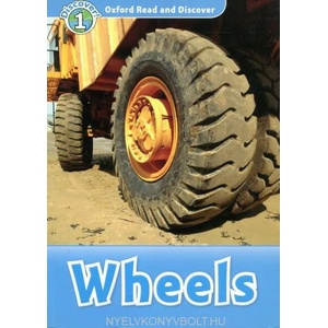 Oxford Read and Discover: Level 1: Wheels | Richard Northcott (ISBN: 9780194646314)