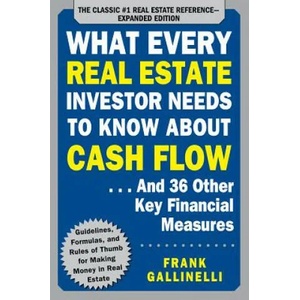 What Every Real Estate Investor Needs to Know About Cash Flow. . . And 36 Other Key Financial Measures, Updated Edition (ISBN: 9781259586187)
