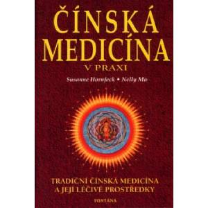 Čínská medicína v praxi | Nelly Ma (2003)