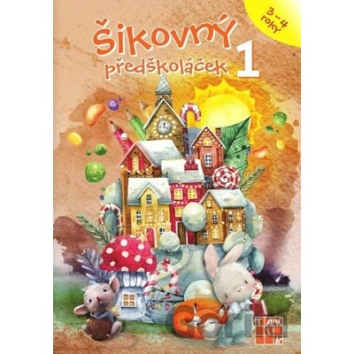 Šikovný předškoláček 1 - pracovní sešit - neuveden
