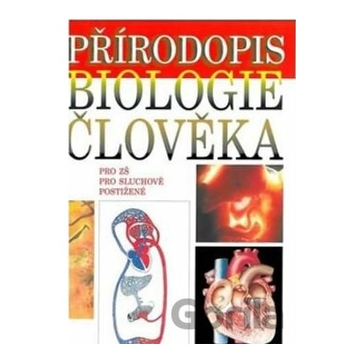 Přírodopis - Biologie člověka - učebnice pro ZŠ pro sluchově postižené