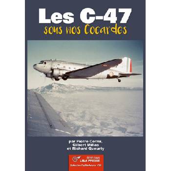 Les C-47 sous nos Cocardes | Cornu, Millas