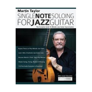 Single Note Soloing for Jazz Guitar | Joseph Alexander, Tim Pettingale (ISBN: 9781789330885)