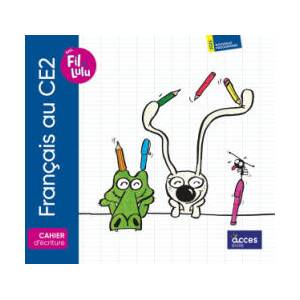 FRANÇAIS AU CE2 - CAHIER D'ÉCRITURE (2026)