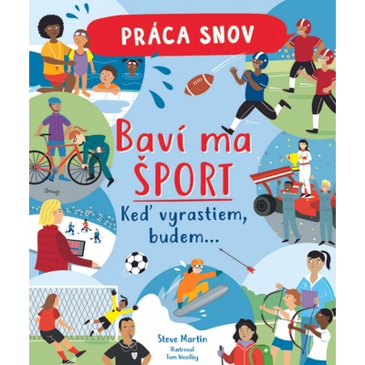 Práca snov / Baví ma šport
