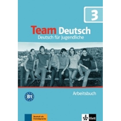 Team Deutsch 3 - pracovní sešit D verze
