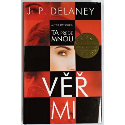 Věř mi - Delaney J. P.