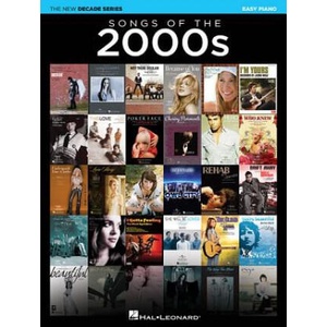 Songs of the 2000s: The New Decade Series | Hal Leonard Publishing Corporation (2019)