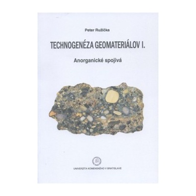 Technogenéza geomateriálov I.