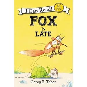 Fox Is Late | Corey R. Tabor (ISBN: 9780062398710)