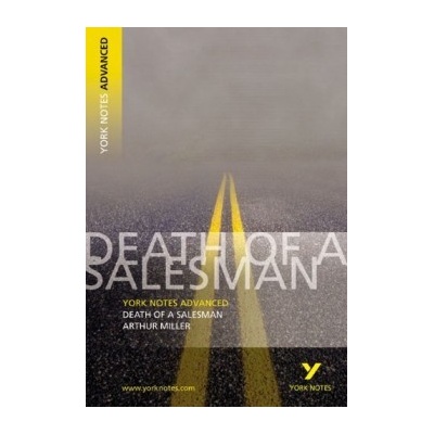 York Notes Advanced on "Death of a Salesman" by Arthur Miller - Adrian Page - Pap