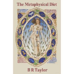 Metaphysical Diet | B R Taylor (2018)