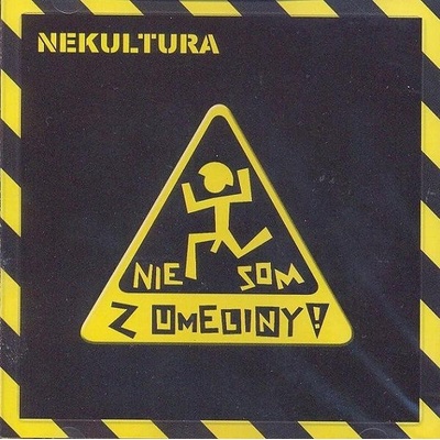 Nekultura - Nie som z umeliny! CD