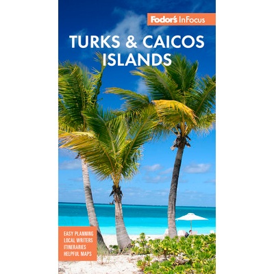 Fodors Infocus Turks & Caicos Islands Fodors Travel GuidesPaperback